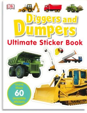 Ultimate Sticker Book Diggers and Dumpers