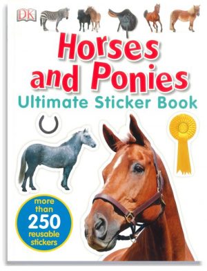 Ultimate Sticker Book Horses and Ponies
