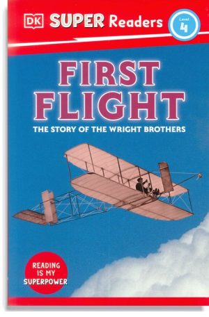First Flight – The Story of the Wright Brothers -