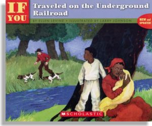 If You Traveled On The Underground Railroad