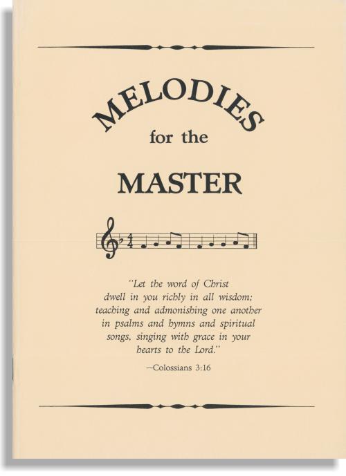 Melodies For The Master
