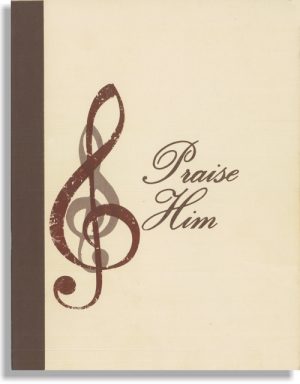 Praise Him