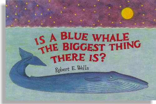 Is A Blue Whale The Biggest Thing There Is?