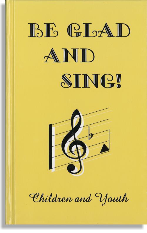Be Glad And Sing