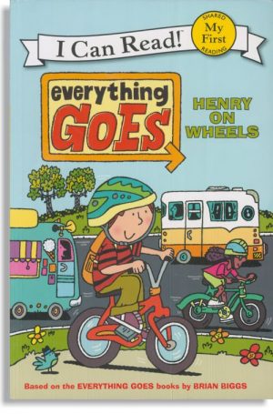 Everything Goes: Henry On Wheels