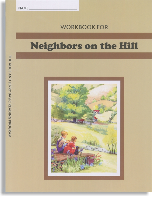 Alice & Jerry Workbook -Neighbors on the Hill-