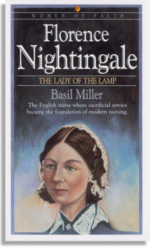 Florence Nightingale: The Lady of the Lamp