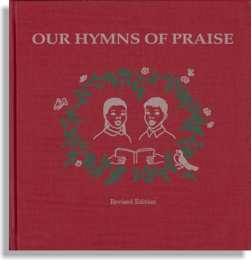 Our Hymns Of Praise