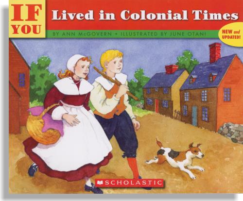 If You Lived In Colonial Times