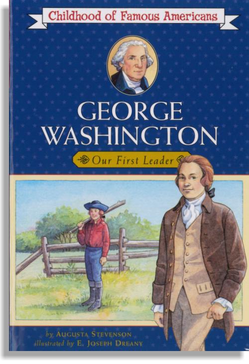 George Washington – Our First Leader