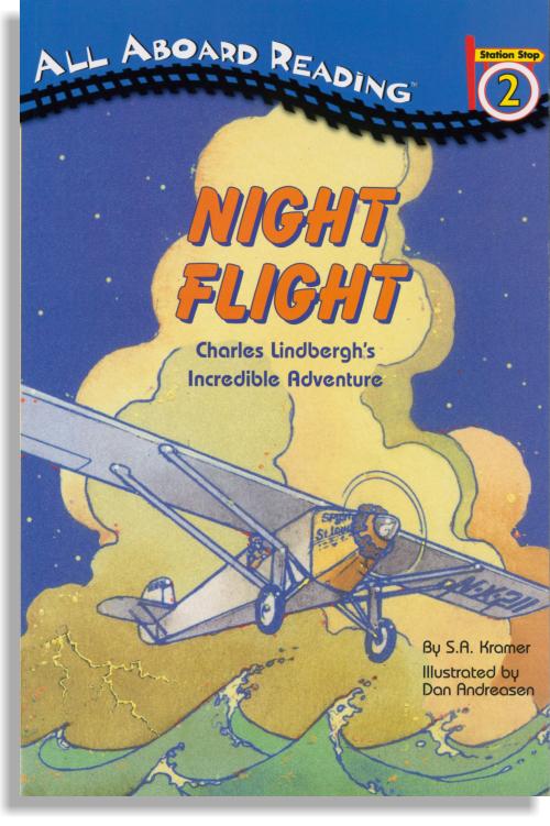 Night Flight – Charles Lindbergh's Incredible Adventure