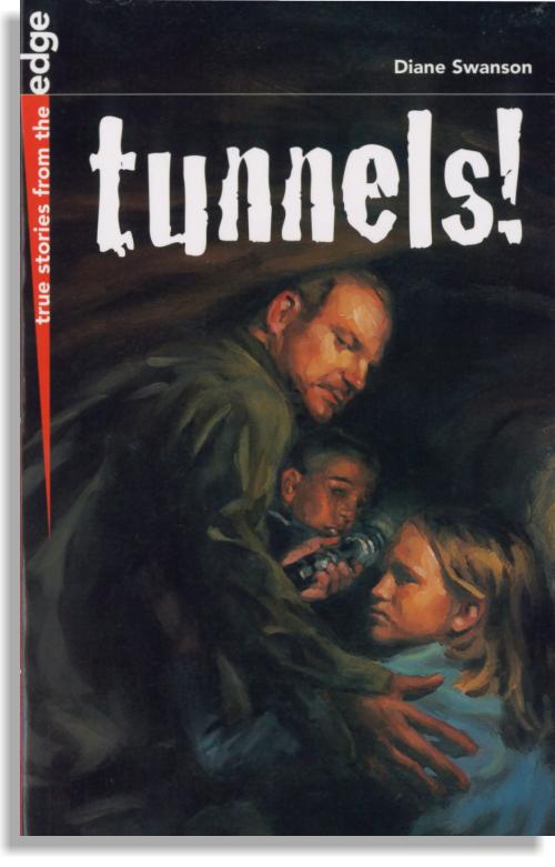 Tunnels! True Stories from the Edge