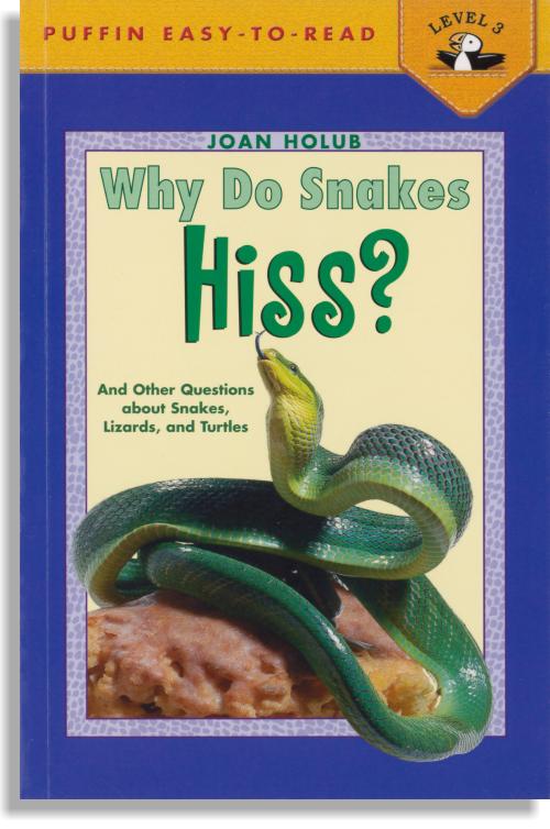 Why Do Snakes Hiss?