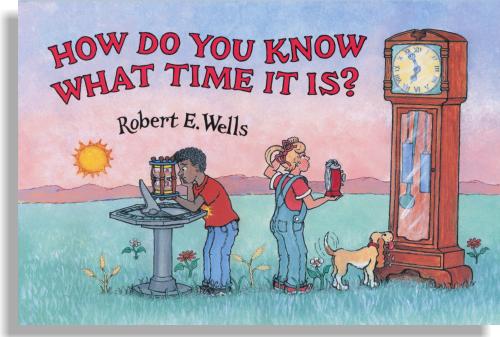 How Do You Know What Time it Is?