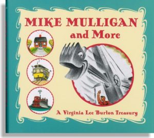 Mike Mulligan and More