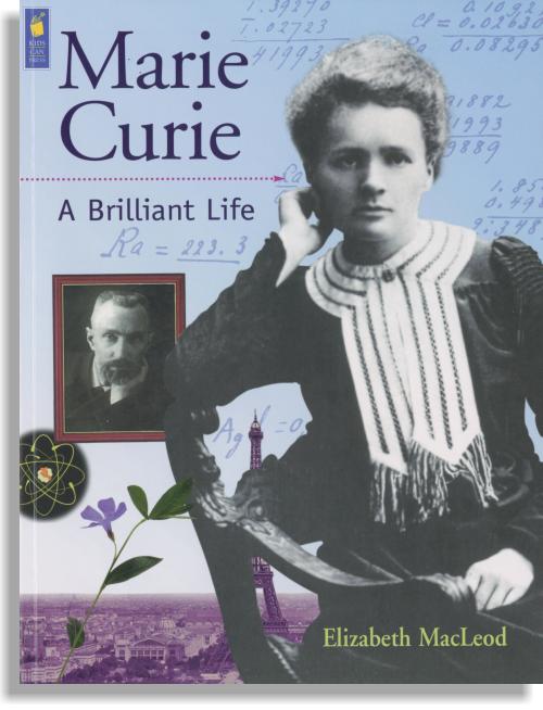 Marie Curie – A Brilliant Life