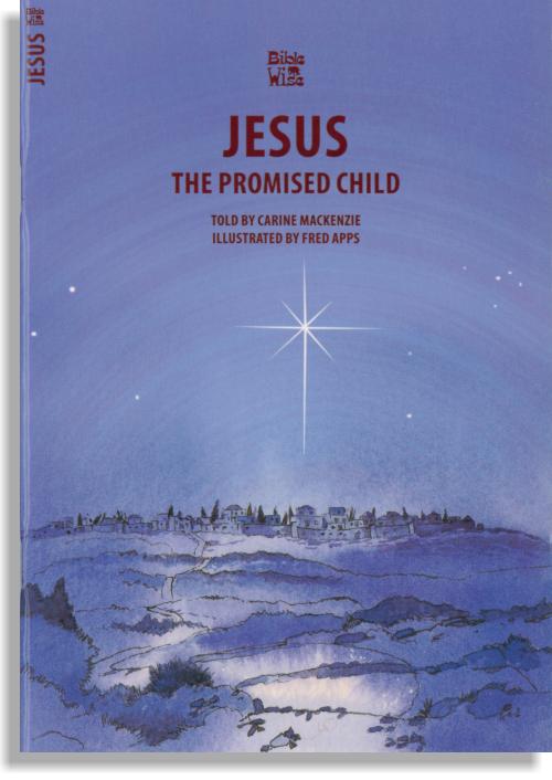 Jesus: The Promised Child