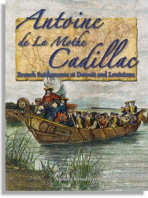 Antoine de La Mothe Cadillac