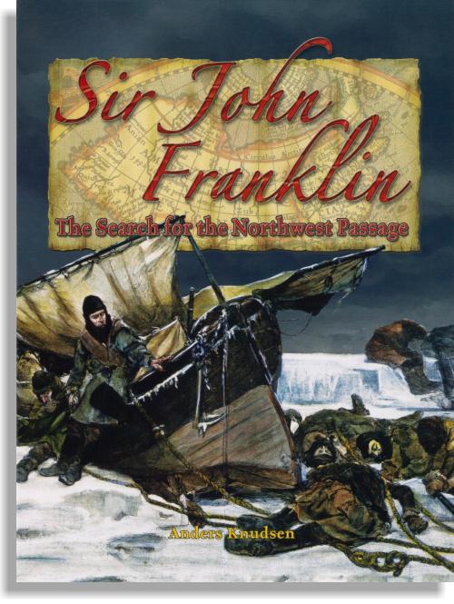 Sir John Franklin: The Search for the Northwest Passage-OTS