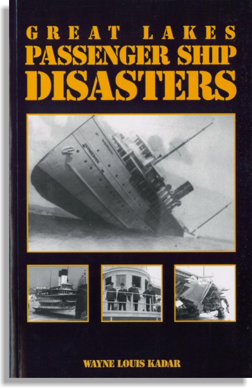 Great Lakes Passenger Ship Disasters