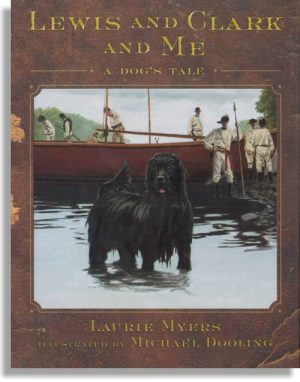 Lewis and Clark and Me