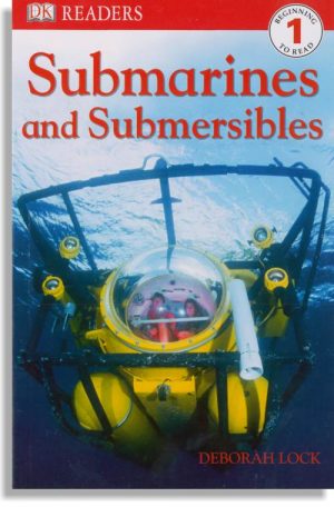 Submarines and Submersibles