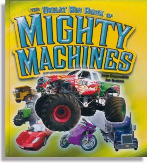 The Great Big Book of Mighty Machines