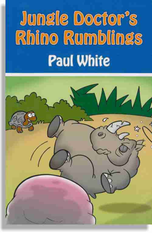 Jungle Doctor's Rhino Rumblings – 5