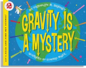 Gravity is a Mystery