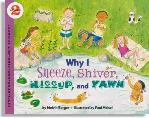 Why I Sneeze,Shiver,Hiccup and Yawn