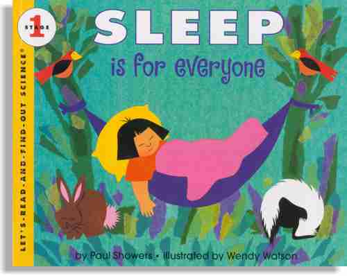 Sleep is for Everyone