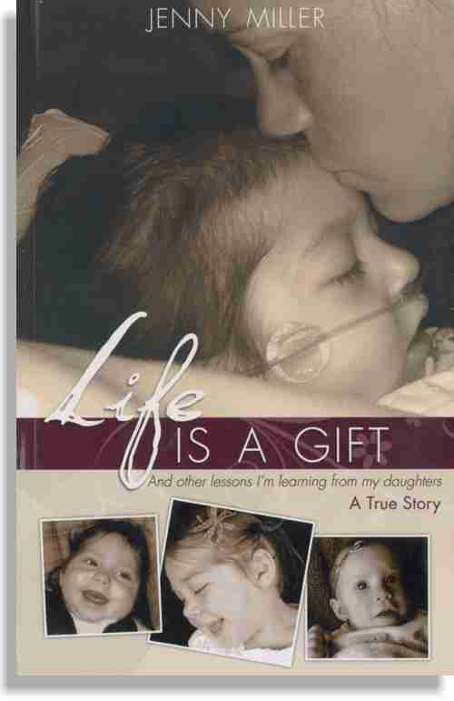 Life is a Gift