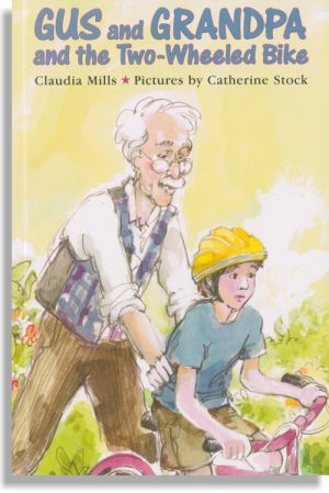 Gus and Grandpa and the Two-Wheeled Bike