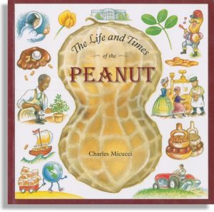 The Life and Times of the Peanut