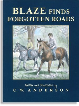 Blaze Finds Forgotten Roads