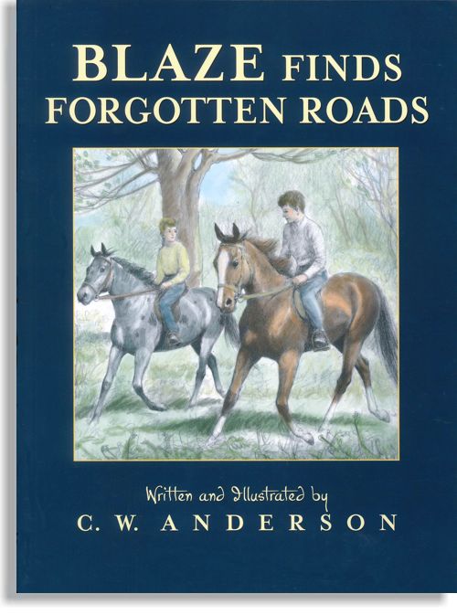 Blaze Finds Forgotten Roads