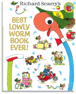 Richard Scarry's Best Lowly Worm Book Ever