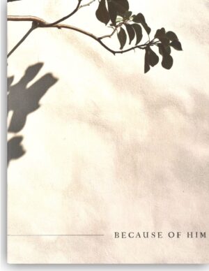 Because Of Him